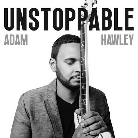Adam Hawley - Unstoppable - Music & Performance - Vinyl