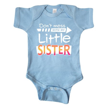 

Inktastic Don t Mess with my Little Sister Gift Baby Boy or Baby Girl Bodysuit
