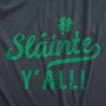 thumbnail image 2 of Womens Slainte Yall T Shirt Funny St Paddys Day Parade Good Health Toast Tee for Ladies Womens Graphic Tees, 2 of 7