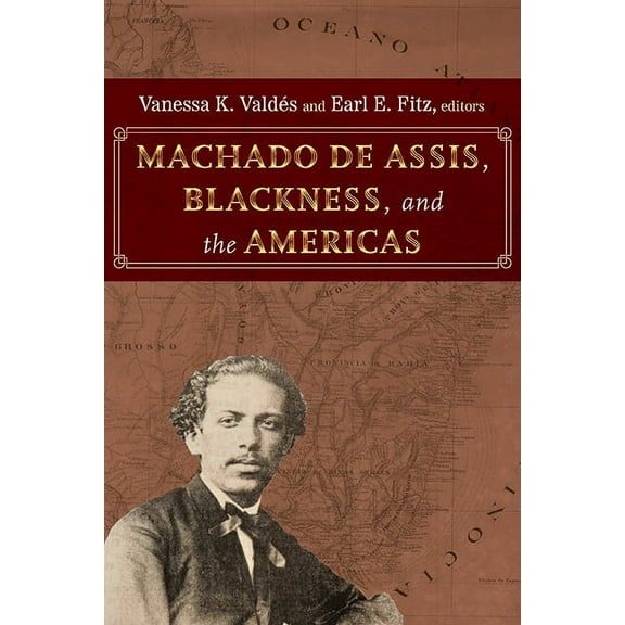 Suny Series, Afro-Latinx Futures Machado de Assis, Blackness, and the Americas, (Hardcover)
