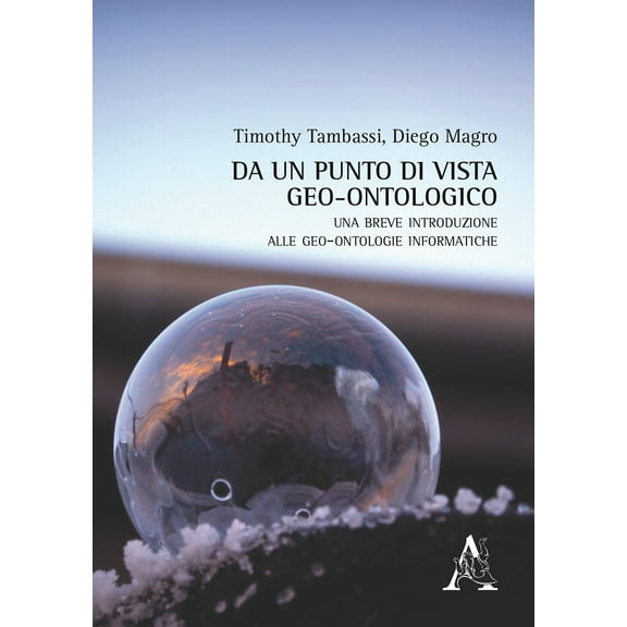 Da un punto di vista geo-ontologico. Una breve introduzione a Diego Magro,Timothy (Paperback)