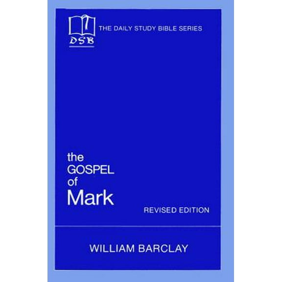 Pre-Owned The Gospel of Mark (Paperback) by William Barclay