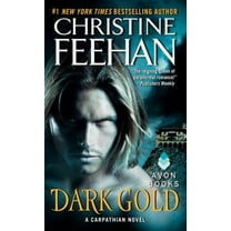 Pre-Owned Dark Gold: A Carpathian Novel (Mass Market Paperback) 0062019481 9780062019486