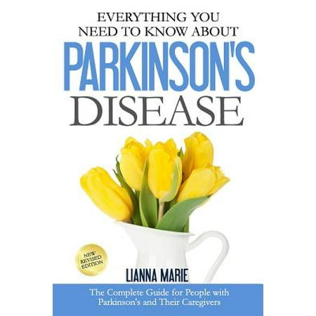 Everything You Need to Know about Parkinson's