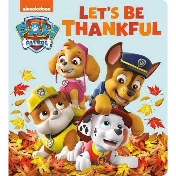 Pre-Owned Let's Be Thankful (PAW Patrol) 9780593432907