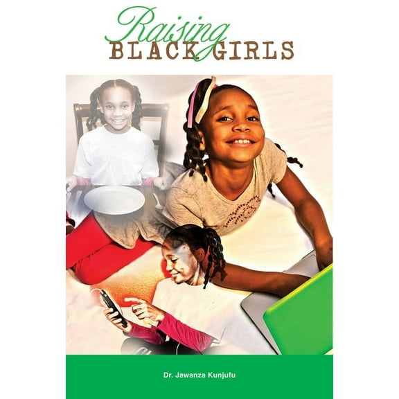 Raising Black Girls, (Paperback)
