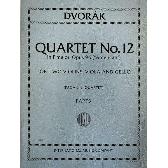 Dvorak, Antonin String Quartet No.12 in F Major Op. 96 American Two Violins, Viola & Cello Paganini (IMC # 1084)