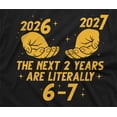 thumbnail image 2 of Funny 2026 2027 6-7 T-shirt Six Seven internet meme viral T-shirt (Large Military Green), 2 of 6