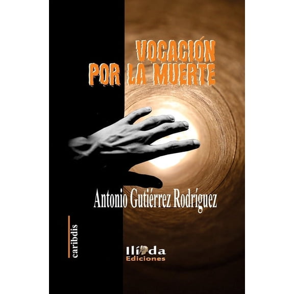 Vocación por la muerte (Paperback)