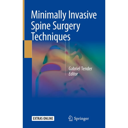 Minimally Invasive Spine Surgery Techniques -