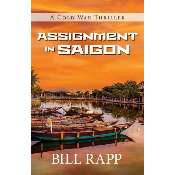 Assignment in Saigon, (Paperback)