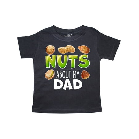 

Inktastic Nuts About My Dad Peanut Almond Pistachio Gift Toddler Boy or Toddler Girl T-Shirt