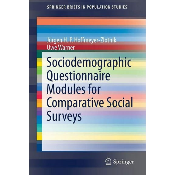 Springerbriefs in Population Studies Sociodemographic Questionnaire Modules for Comparative Social Surveys, (Paperback)