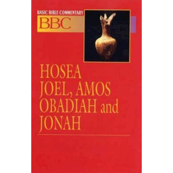 Pre-Owned Basic Bible Commentary Hosea, Joel, Amos, Obadiah and Jonah (Paperback) 0687026342 9780687026340