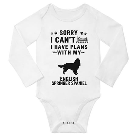 

Sorry I Can t I Have Plans With My English Springer Spaniel Baby Long Sleeve Bodysuit (White 12-18 Months)