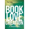thumbnail image 2 of Book of Love and Creation, Paul Selig Paperback, 2 of 3