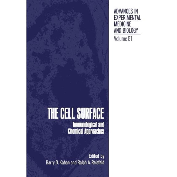 Advances in Experimental Medicine and Bi The Cell Surface: Immunological and Chemical Approaches, Book 51, (Paperback)