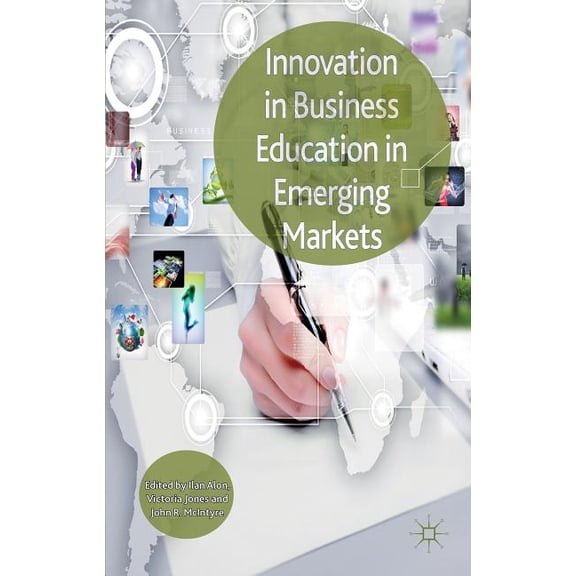 Innovation in Business Education in Emerging Markets, (Hardcover)