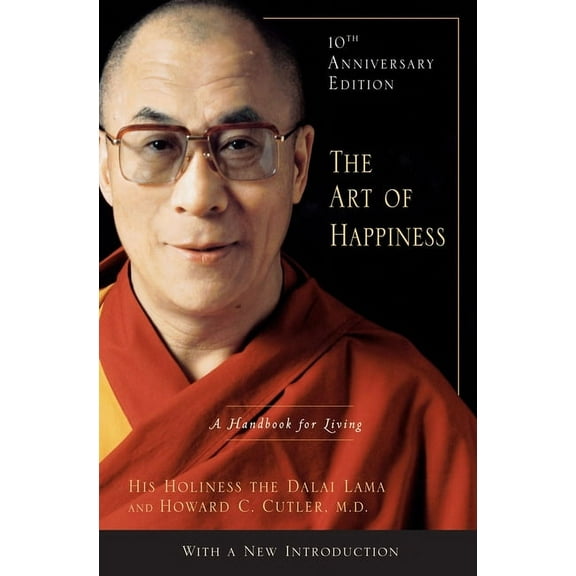 The Art of Happiness: A Handbook for Living, (Hardcover)