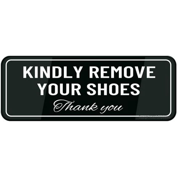 Acrylic Sign For Wall Kindly Remove Your Shoes Durable Long Lasting With Double Sided Tape 9X3 Inches