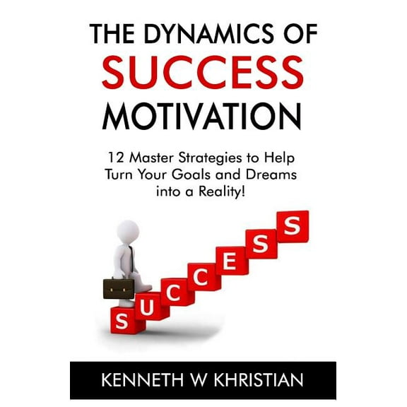 The Dynamics of Success Motivation (Paperback)