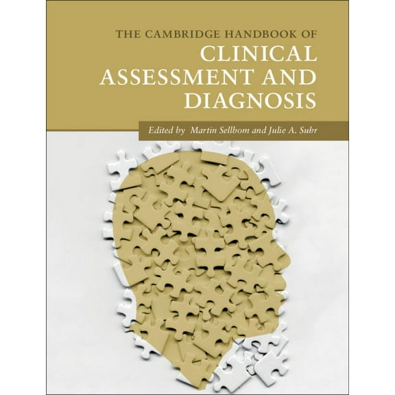 Cambridge Handbooks in Psychology The Cambridge Handbook of Clinical Assessment and Diagnosis, (Hardcover)
