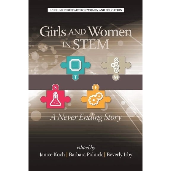 Research on Women and Education Girls and Women in Stem: A Never Ending Story, (Paperback)