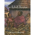 thumbnail image 1 of Pre-Owned The Blind Hunter (Hardcover) 0761451323 9780761451327, 1 of 1