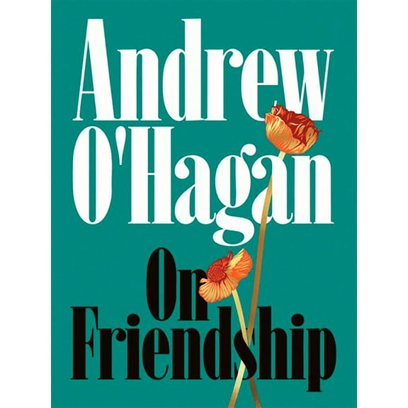 On Friendship, (Hardcover)