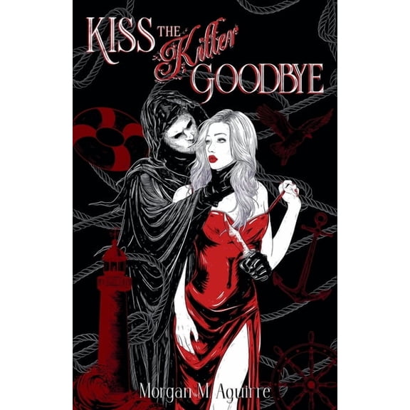 Kiss The Killer Goodbye, (Paperback)