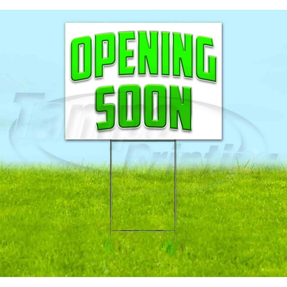 Opening Soon (18" x 24") Yard Sign, Includes Metal Step Stake