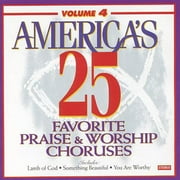 America's 25 Favorite Praise And Worship Choruses Vol.4