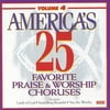 America's 25 Favorite Praise And Worship Choruses Vol.4