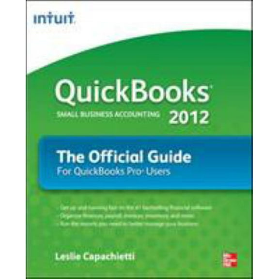 Pre-Owned QuickBooks 2012 the Official Guide (Paperback) 0071776214 9780071776219