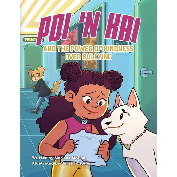 Poi 'n Kai and the Power of Kindness over Bullying, (Paperback)