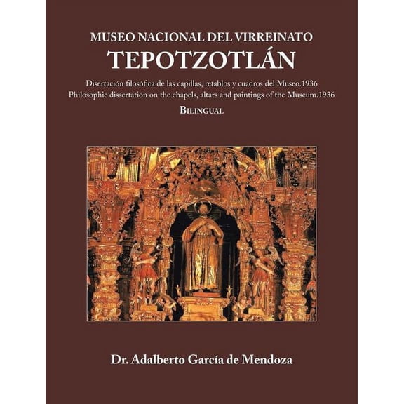 Museo Nacional del Virreinato. Tepotzotlán (Paperback)