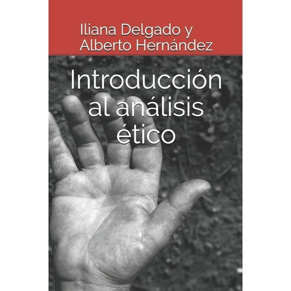 Introducción al análisis ético (Paperback)