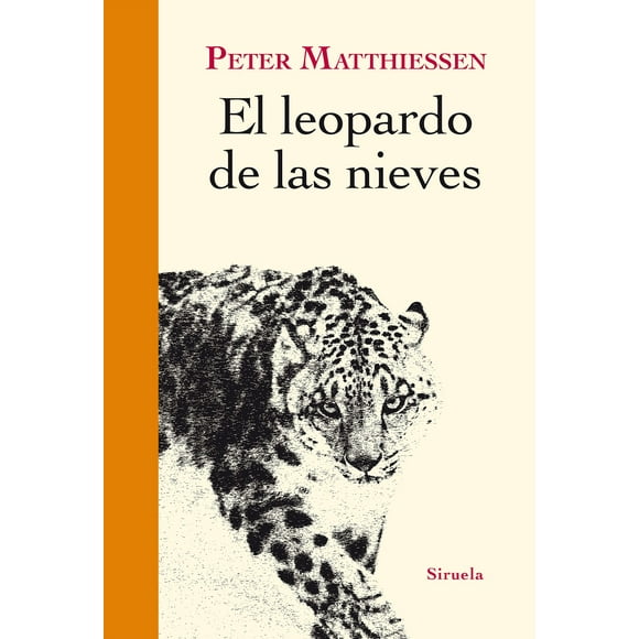 EL LEOPARDO DE LAS NIEVES EDICIONES SIRUELA PETER MATTHIESSEN