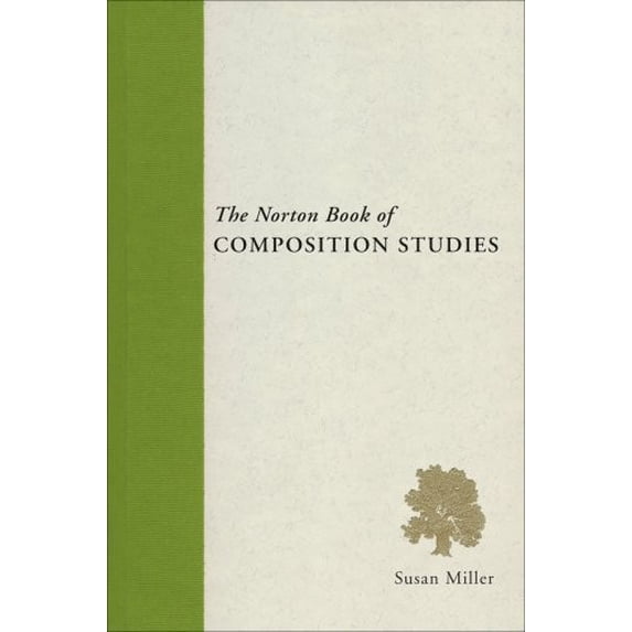 Pre-Owned Norton Book Of...: The Norton Book of Composition Studies (Paperback)