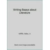 Pre-Owned Writing Essays about Literature (Hardcover) 0838471439 9780838471432