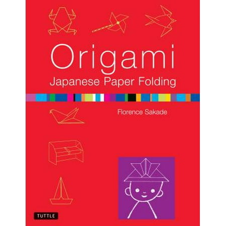 - Origami Japanese Paper Folding : This Easy Origami Book Contains 50 Fun Projects and Origami How-to Instructions: Great for Both Kids and Adults