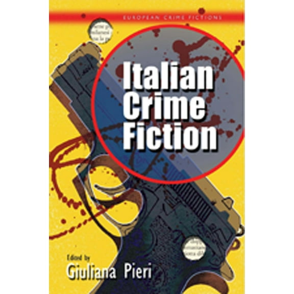 International Crime Fictions: Italian Crime Fiction (Paperback)