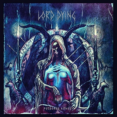 Lord Dying - Poisoned Altars - Vinyl (Best Poison To Die In India)