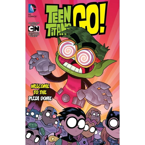 Teen Titans Go! Welcome to the Pizza Dome, Book 02, (Paperback)