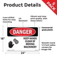 thumbnail image 2 of Keep Hands Clear Of Moving Machinery OSHA Danger Rigid Plastic Sign 24 Inch x 18 Inch - 5 Pack, 2 of 8