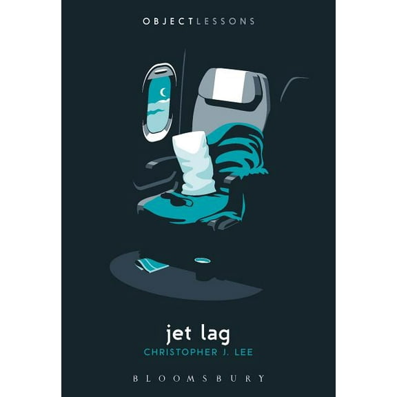 Object Lessons: Jet Lag (Paperback)