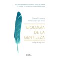 thumbnail image 1 of Libro Biologia De La Gentileza Tapa Blanda, Autor Daniel Lumera, Editorial Diana Mexico, 1 of 2