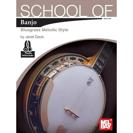 School of Banjo : Bluegrass Melodic Style (Paperback)