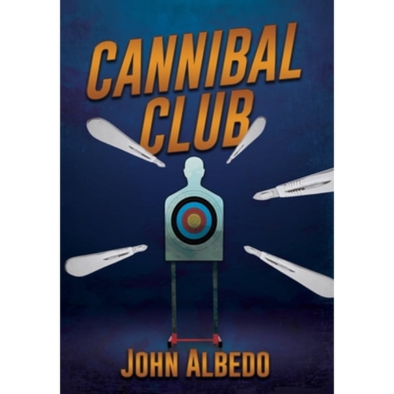 Pre-Owned Cannibal Club (Hardcover) 168433991X 9781684339914