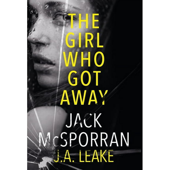 The Girl Who Got Away, (Hardcover)